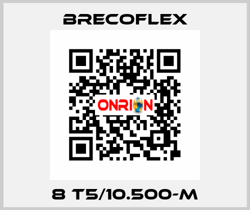 8 T5/10.500-M Brecoflex