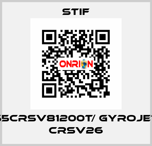 55CRSV81200T/ GYROJET CRSV26 STIF