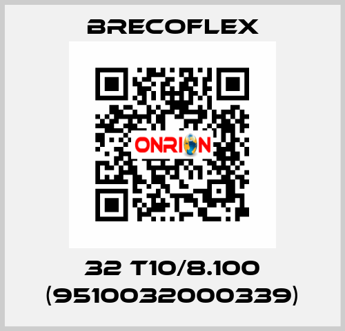 32 T10/8.100 (9510032000339) Brecoflex