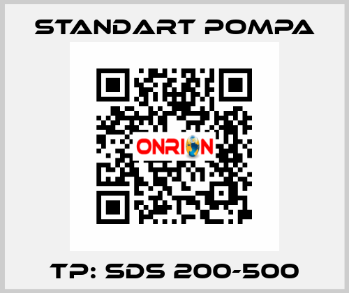 TP: SDS 200-500 STANDART POMPA