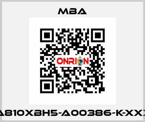 MBA810XBH5-A00386-K-XXXXX MBA