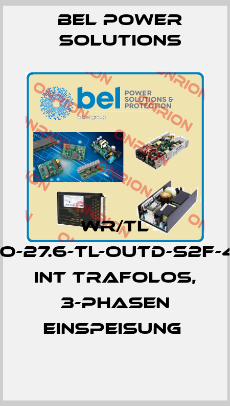 WR/TL TRIO-27.6-TL-OUTD-S2F-400 INT TRAFOLOS, 3-PHASEN EINSPEISUNG  Bel Power Solutions