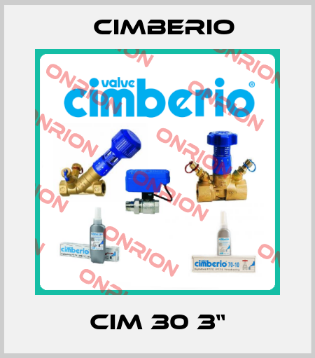 CIM 30 3“ Cimberio