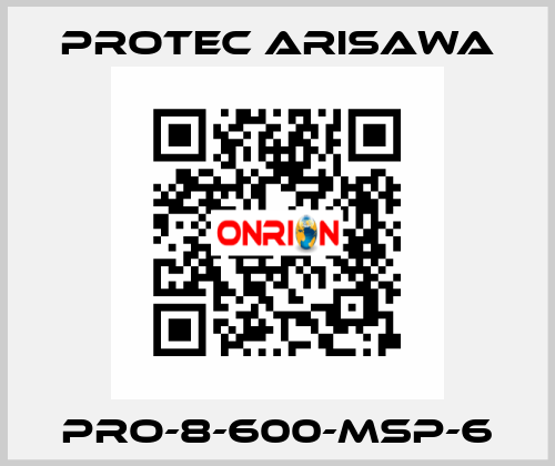 PRO-8-600-MSP-6 Protec Arisawa