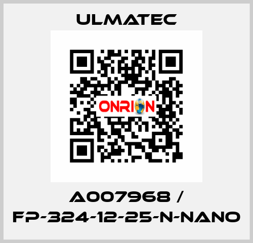 A007968 / FP-324-12-25-N-NANO ULMATEC