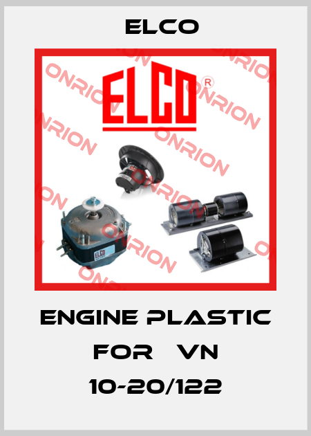 engine plastic for 	VN 10-20/122 Elco
