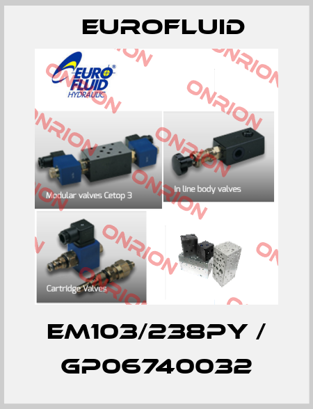 EM103/238PY / GP06740032 Eurofluid