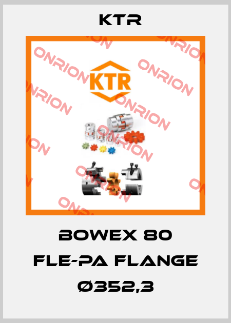 BoWex 80 FLE-PA flange Ø352,3 KTR