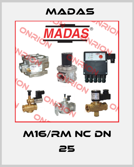 M16/RM NC DN 25 Madas