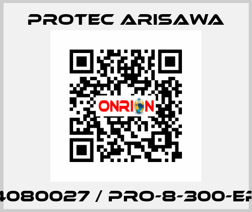 4080027 / PRO-8-300-EP Protec Arisawa