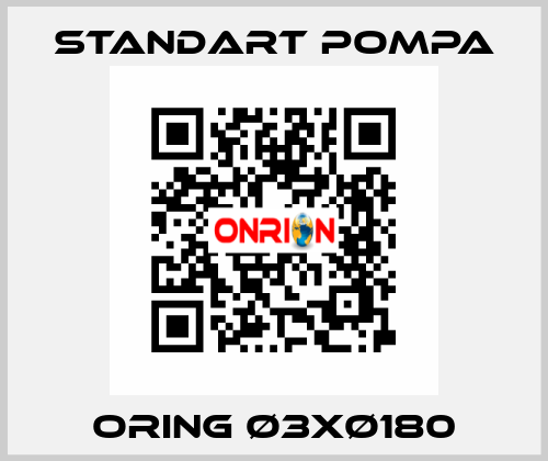 ORING Ø3xØ180 STANDART POMPA