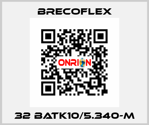32 BATK10/5.340-M Brecoflex