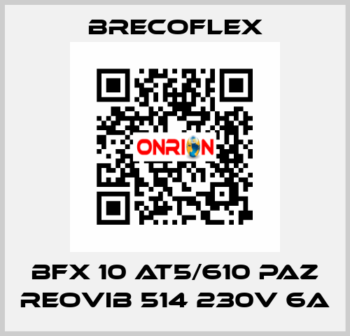 BFX 10 AT5/610 PAZ REOVIB 514 230V 6A Brecoflex