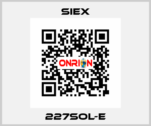 227SOL-E SIEX