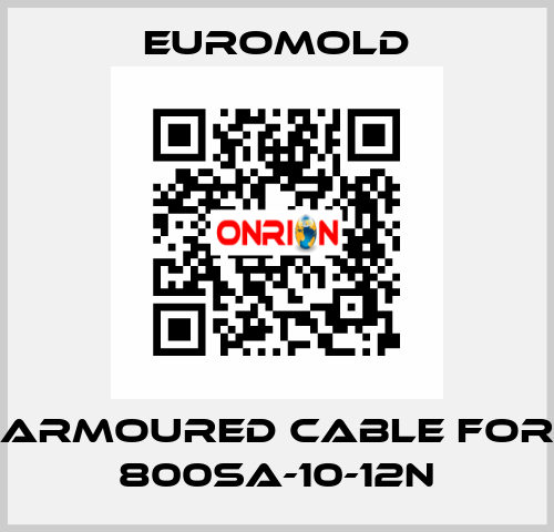 Armoured Cable for 800SA-10-12N EUROMOLD