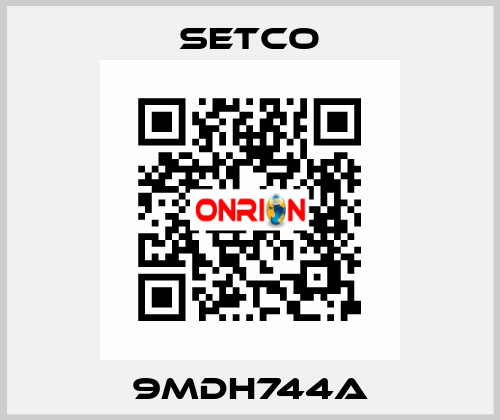 9MDH744A SETCO