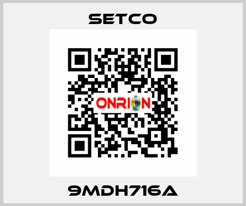 9MDH716A SETCO