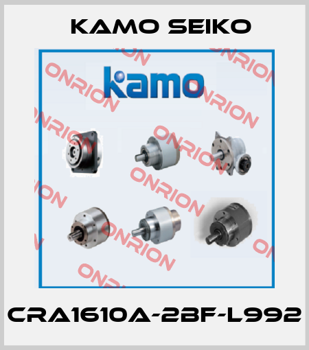 CRA1610A-2BF-L992 KAMO SEIKO