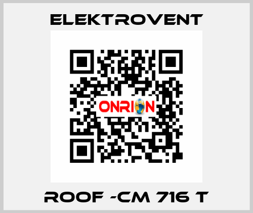ROOF -CM 716 T ELEKTROVENT