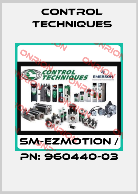 SM-EZMotion / PN: 960440-03 Control Techniques