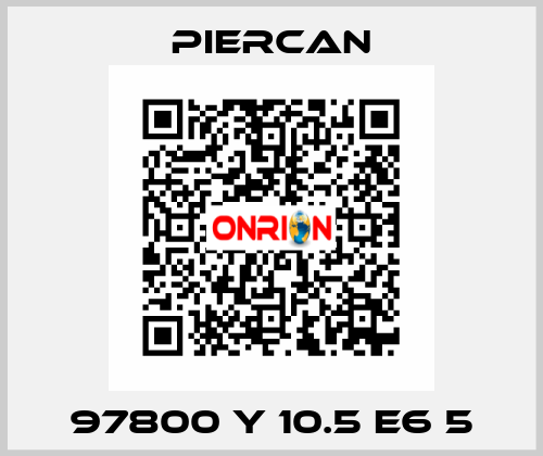 97800 Y 10.5 E6 5 Piercan