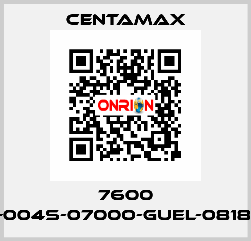 7600 ----004S-07000-GUEL-081877 CENTAMAX