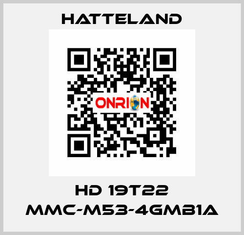 HD 19T22 MMC-M53-4GMB1A HATTELAND