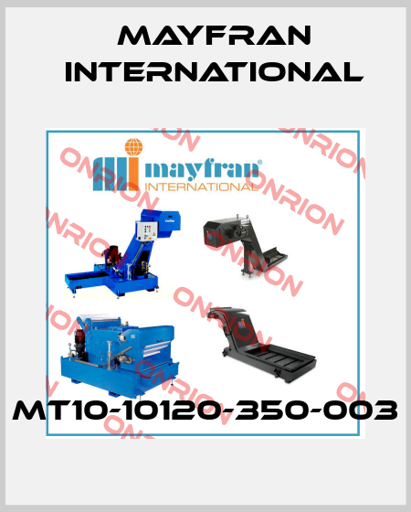 MT10-10120-350-003 Mayfran International