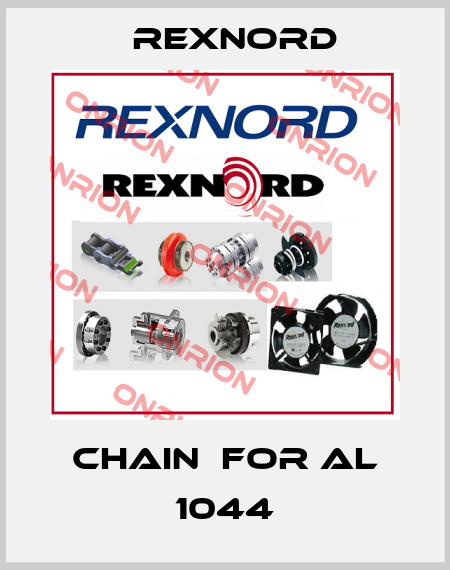 chain  for AL 1044 Rexnord