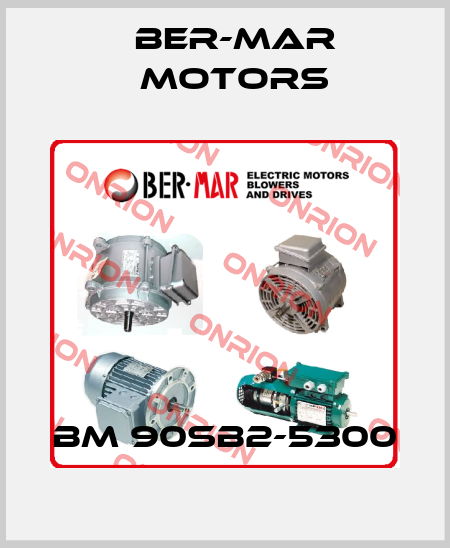 BM 90SB2-5300 Ber-Mar Motors