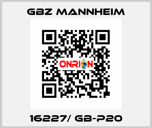 16227/ GB-P20 GBZ MANNHEIM