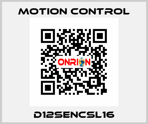 D12SENCSL16 MOTION CONTROL