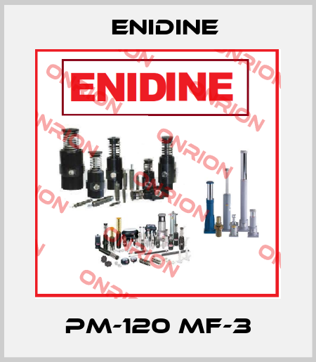 PM-120 MF-3 Enidine