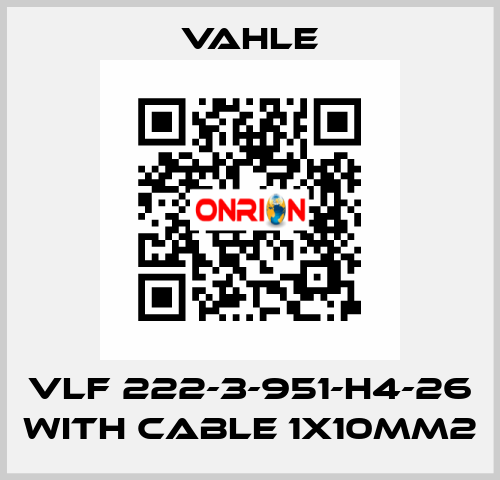 VLF 222-3-951-H4-26 with cable 1x10mm2 Vahle