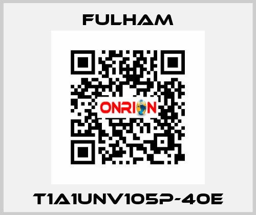 T1A1UNV105P-40E Fulham