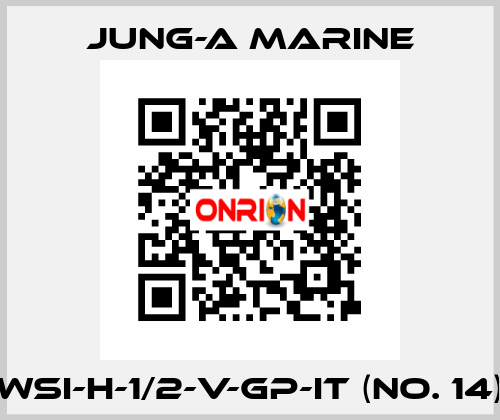 WSI-H-1/2-V-GP-IT (No. 14) JUNG-A MARINE