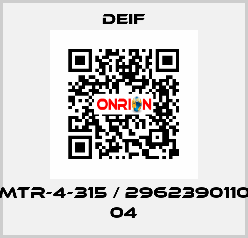 MTR-4-315 / 2962390110 04 Deif