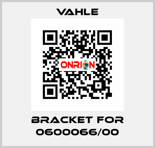 bracket for 0600066/00 Vahle