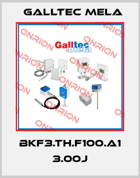 BKF3.TH.F100.A1 3.00J Galltec Mela