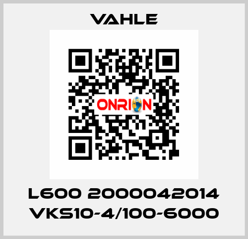 L600 2000042014 VKS10-4/100-6000 Vahle