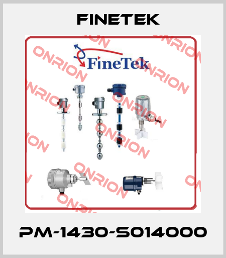 PM-1430-S014000 Finetek