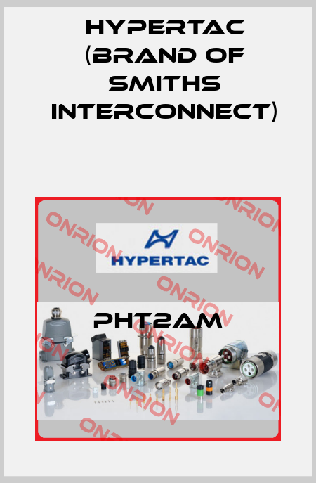 PHT2AM Hypertac (brand of Smiths Interconnect)