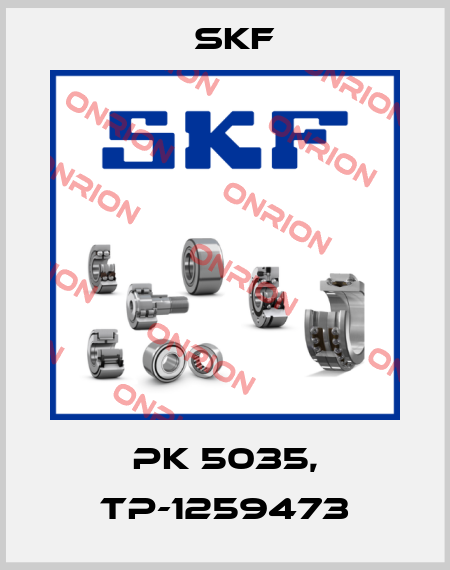 PK 5035, TP-1259473 Skf