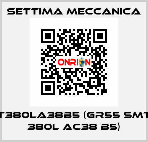 T380LA38B5 (GR55 SMT 380L AC38 B5) Settima Meccanica