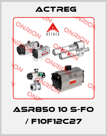 ASR850 10 S-FO / F10F12C27 Actreg
