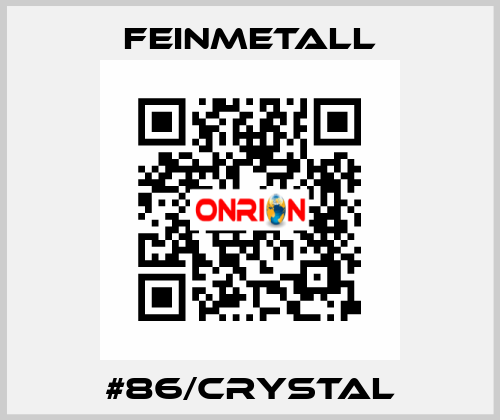 #86/crystal FEINMETALL