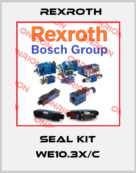 SEAL KIT WE10.3X/C Rexroth