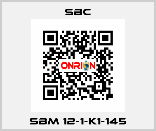 SBM 12-1-K1-145 SBC