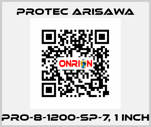 PRO-8-1200-SP-7, 1 inch Protec Arisawa