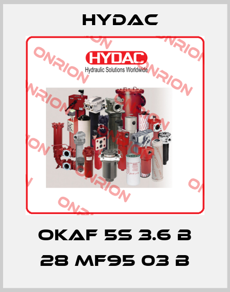OKAF 5S 3.6 B 28 MF95 03 B Hydac